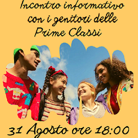 Incontro informativo con i genitori delle Prime Classi